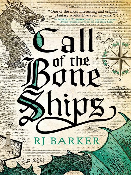 Title details for Call of the Bone Ships by RJ Barker - Available